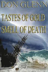 bokomslag Taste Of Gold Smell Of Death