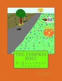 bokomslag The Pumpkin King: A Halloween Fantasy