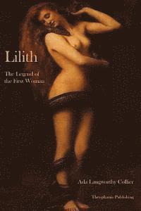 Lilith The Legend of the First Woman