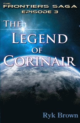 Ep.#3 - 'The Legend of Corinair' 1