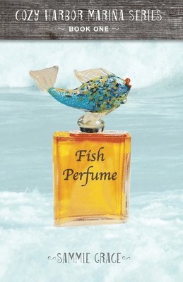 bokomslag Fish Perfume