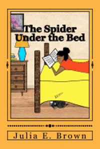 bokomslag The Spider Under the Bed