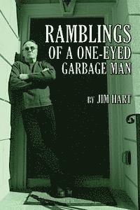 bokomslag Ramblings of a One-Eyed Garbage Man
