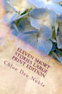 Eleven Short Stories Large Print Edition 1
