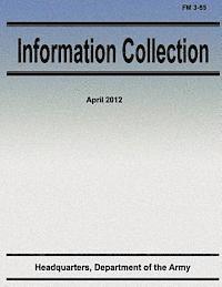 bokomslag Information Collection (FM 3-55)
