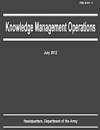 bokomslag Knowledge Management Operations (FM 6-01.1)