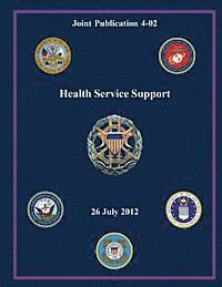 bokomslag Health Service Support (Joint Publication 4-02)