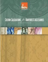 Custom Calculations for Draperies & Accessories 1