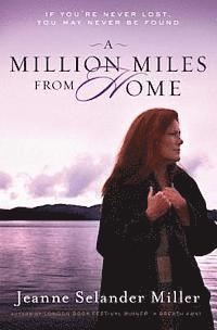 A Million Miles from Home 1