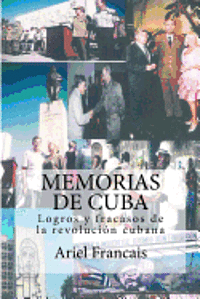 bokomslag Memorias de Cuba: Logros Y Fracasos de la Revolucion Cubana