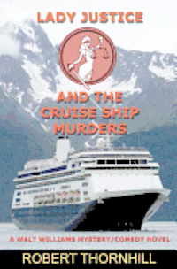 bokomslag Lady Justice and the Cruise Ship Murders