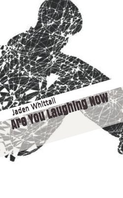 Are You Laughing Now 1