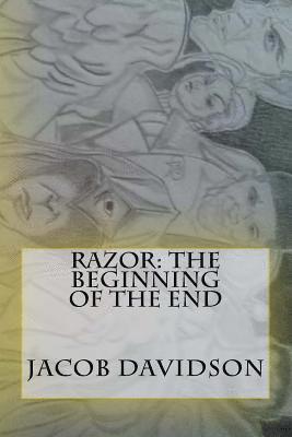 Razor: The Beginning Of The End 1