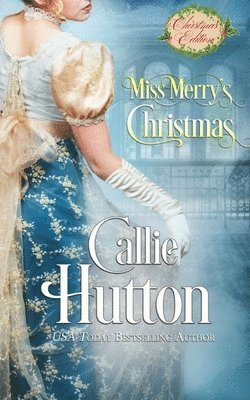 Callie Hutton - Miss Merry's Christmas, Häftad