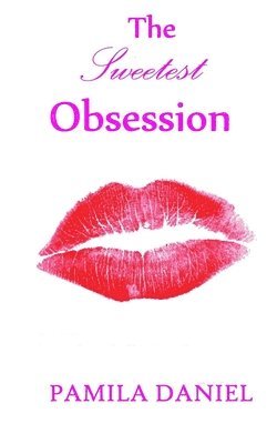 The Sweetest Obsession 1