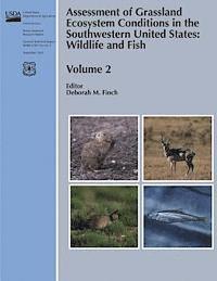 bokomslag Assessment of Grassland Ecosystem Conditions in the Southwestern United States: Wildlife and Fish (Volume 2)