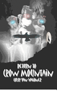 Colby Van Wagoner - Return to Crow Mountain, Häftad