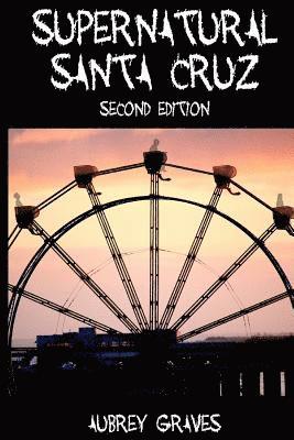 Supernatural Santa Cruz - Second Edition 1