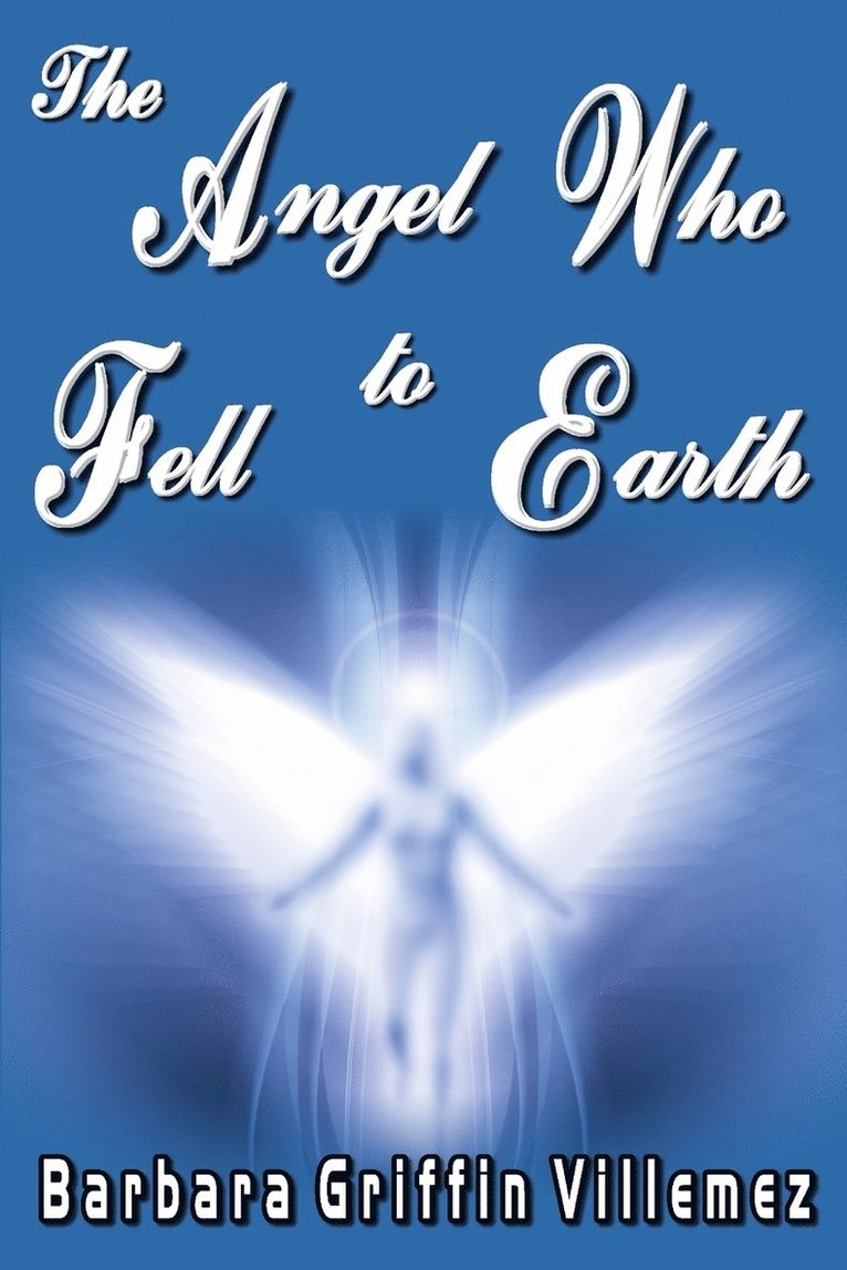 The Angel Who Fell to Earth 1