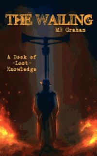 MR Graham - The Wailing, Häftad