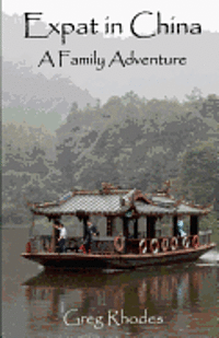 Expat in China: A Family Adventure 1