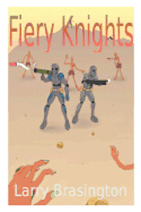 bokomslag Fiery Knights