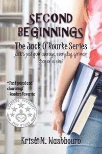 Kristi M Washbourn, Kristi M. Washbourn - Jack O'Rourke Series - Second Beginnings, Häftad
