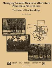 bokomslag Managing Gambel Oak in Southwestern Ponderosa Pine Forests: The Status of Our Knowledge