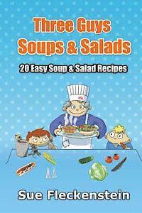 bokomslag Three Guys Soups And Salads