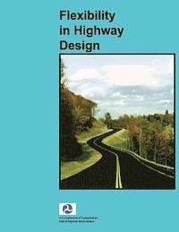 bokomslag Flexibility in Highway Design