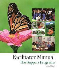 bokomslag The Suppers Programs Facilitator Manual