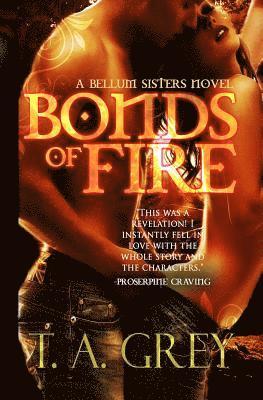 bokomslag Bonds of Fire: The Bellum Sisters 2