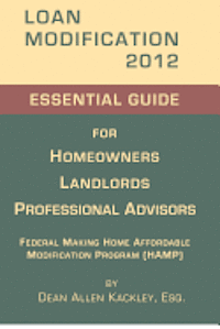 bokomslag Loan Modification 2012: Essential Guide for Homeowners Landlords Professional Advisors