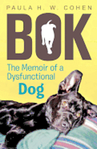 bokomslag Bok: The Memoir of a Dysfunctional Dog