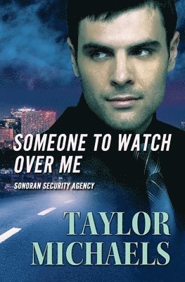 Taylor Michaels - Someone To Watch Over Me, Häftad