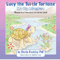 bokomslag Lucy the Tortoise: My Big Adventure