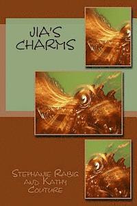 Kathy Couture, Stephanie Rabig - Jia's Charms, Häftad