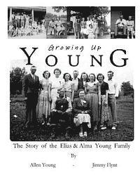 bokomslag Growing Up Young: The Story of The Elias and Alma Young Family