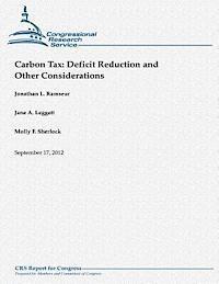 Carbon Tax: Deficit Reduction and Other Considerations 1