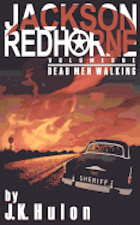 bokomslag Jackson Red Horne: Dead Men Walking