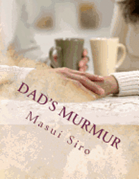Dad's murmur 1