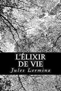 L'élixir de vie 1