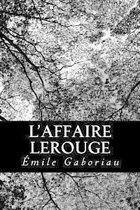 L'affaire Lerouge 1