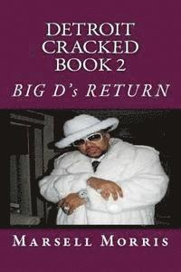 bokomslag Detroit Cracked Book 2: Big D's Return