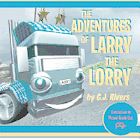 bokomslag The Adventures of Larry the Lorry