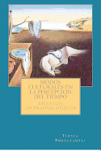 bokomslag Modos culturales de la percepcion del tiempo: Ensayos antropologicos.