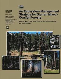 bokomslag An Ecosystem Management Strategy for Sierran Mixed-Conifer Forests