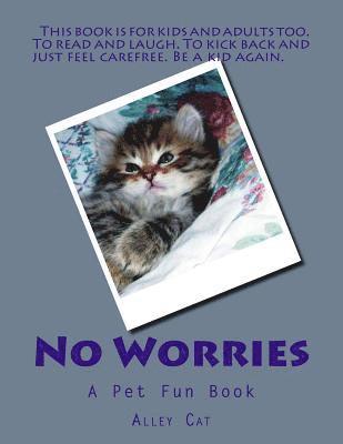 bokomslag No Worries: A Pet Fun Book