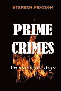 bokomslag Prime Crimes - Treason in Libya