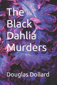 bokomslag The Black Dahlia Murders